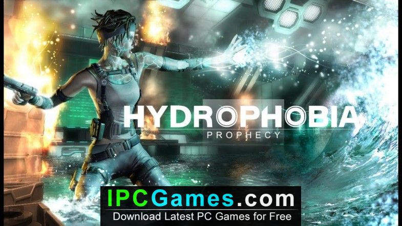 Hydrophobia prophecy прохождение