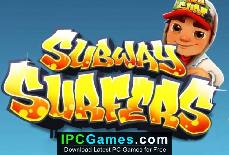 free direct download: Subway Surfers - FULL PC Version - Foxy Games