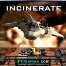 Incinerate Free Download ef7ab3d63e18f60149d0564f630ead2f