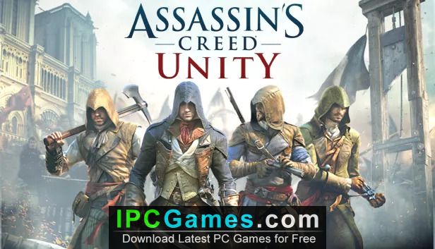 Assassin's Creed Unity Free Download » STEAMUNLOCKED