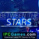 Between the Stars Free Download (1)