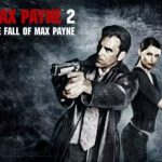 Max Payne 2 Game Free Download