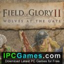 Field of Glory II Wolves at the Gate PROPER Free Download Field of Glory II Wolves at the Gate PROPER Free Download (1)