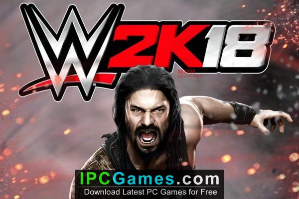 Wwe 2k18 Free Download Ipc Games