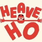 Heave Ho Free Download