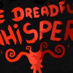 The Dreadful Whispers Free Download