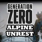 Generation Zero Alpine Unrest Free Download
