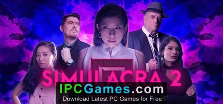 download simulacra 2 free