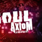 Soul Axiom Rebooted Free Download