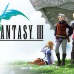 Final Fantasy III Free Download