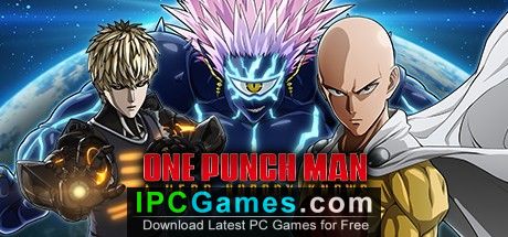 One Punch Man A Hero Nobody Knows Free Download - IPC Games