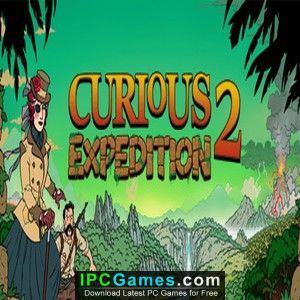 Curious Expedition 2 instal the last version for mac