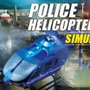 Police Helicopter Simulator Free Download