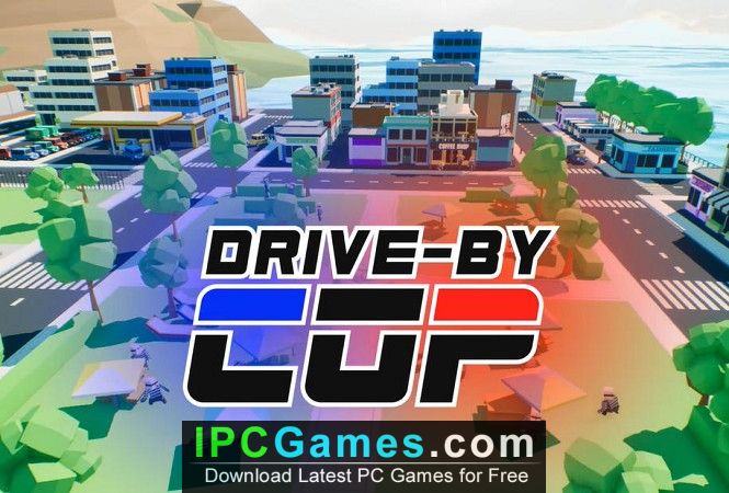 Drive By Cop Free Download