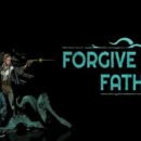 Forgive Me Father The Endless Love Free Download