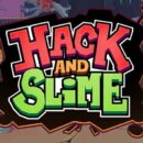 Hack and Slime Free Download