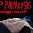 Sleep Paralysis The Uncanny Valley Free Download